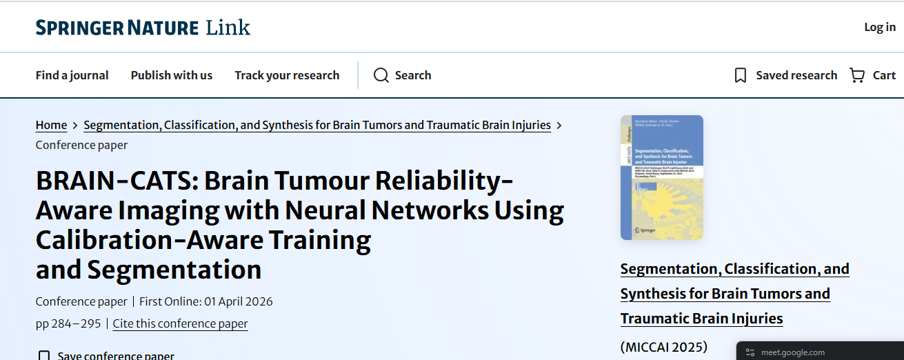 BRAIN-CATS: Brain Tumour Reliability-Aware Imaging with Neural Networks Using Calibration-Aware Training and Segmentation