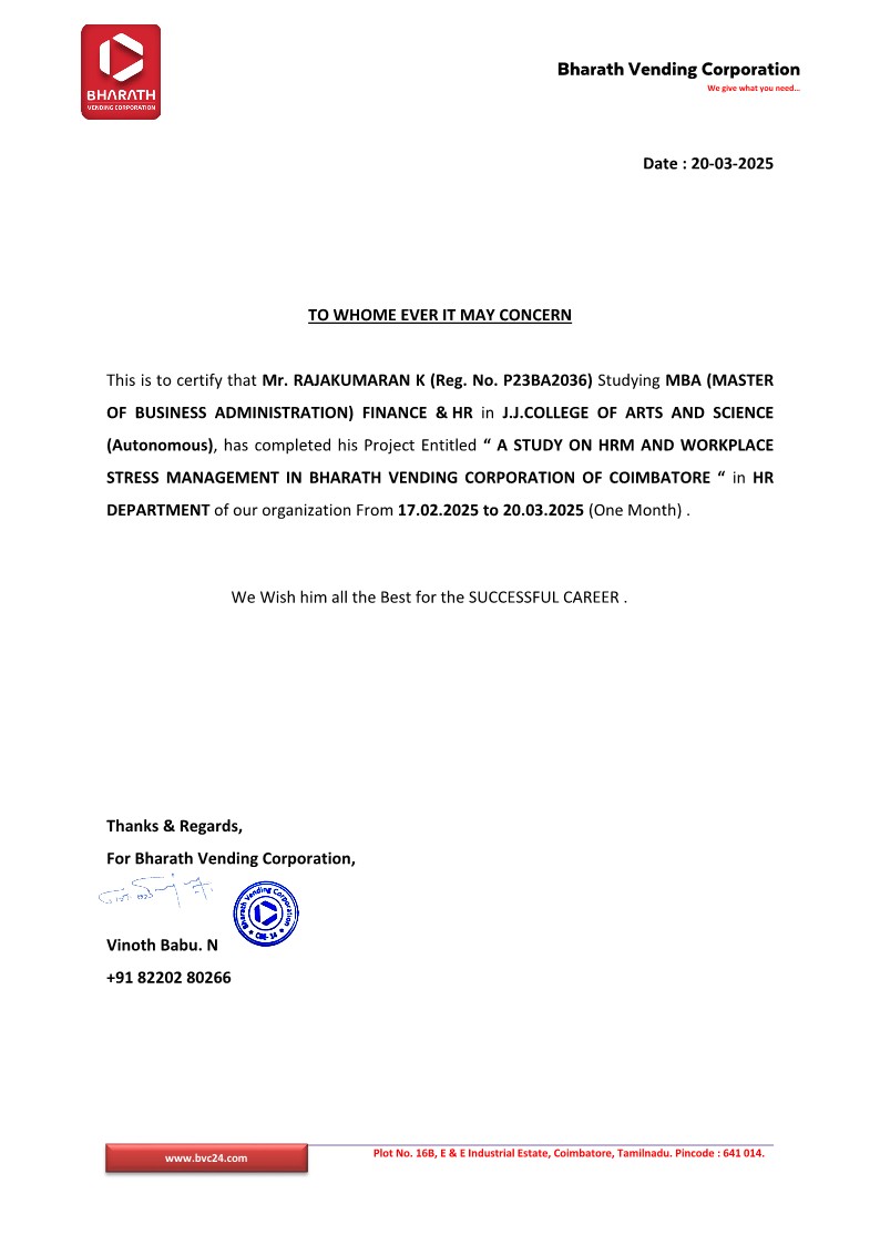 A STUDY ON HRM AND WORKPLACE STRESS MANAGEMENT ON BHARATH VENDING CORPORATION ,COIMBATORE